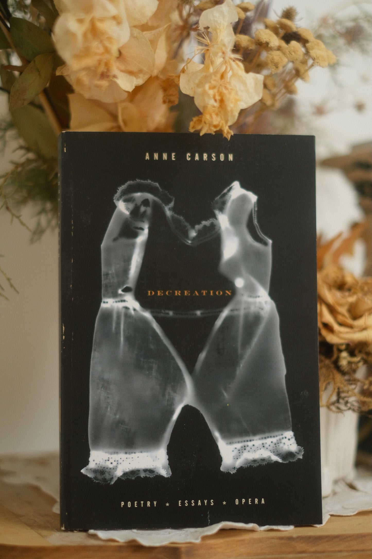 Decreation by Anne Carson