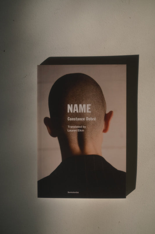 Name by Constance Debré