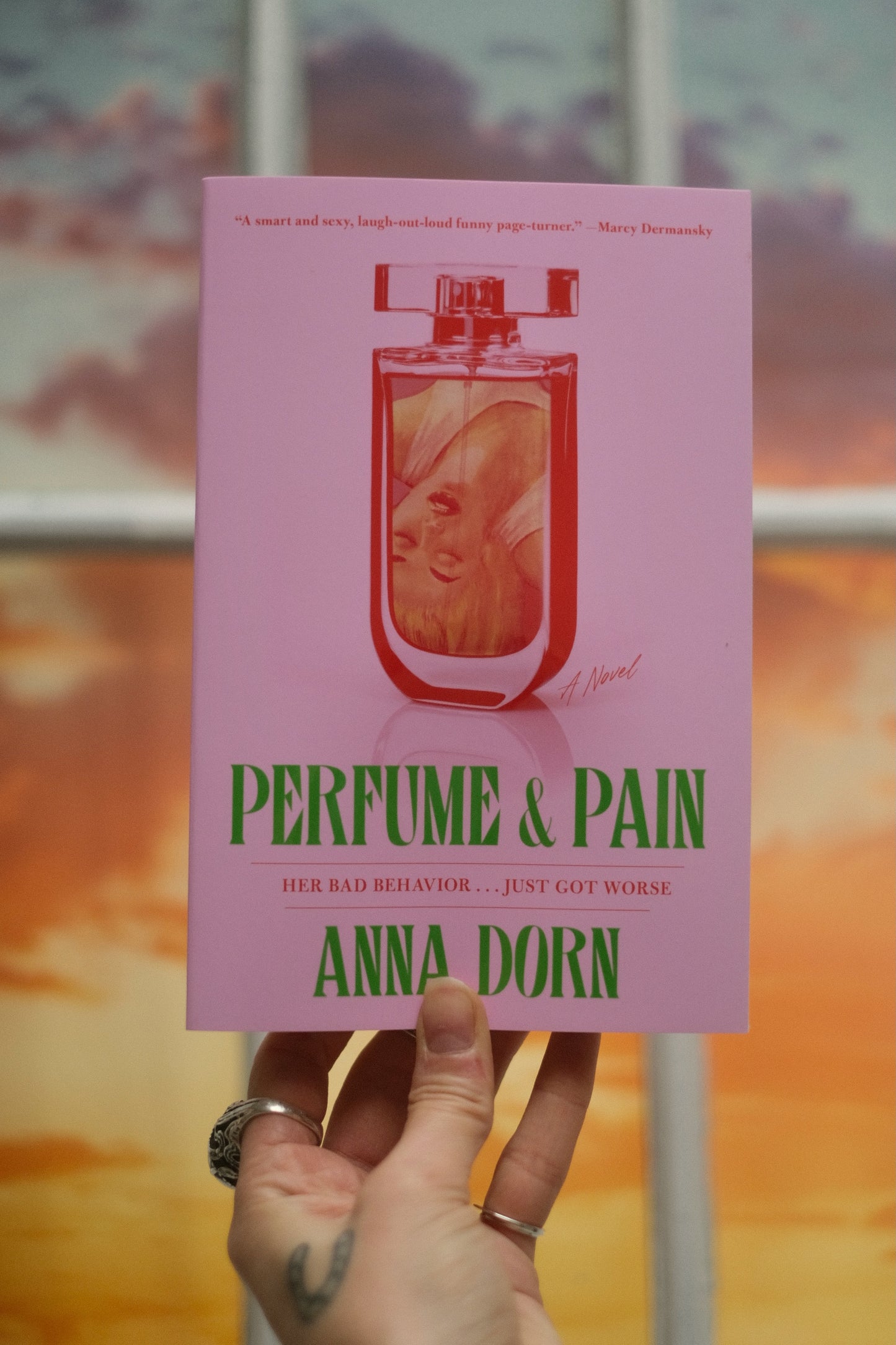 Perfume & Pain by Anna Dorn