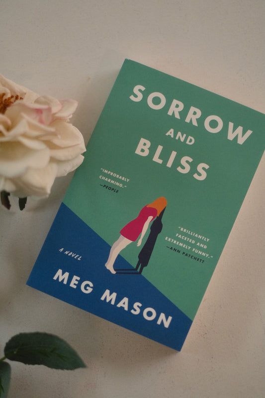 Sorrow and Bliss by Meg Mason