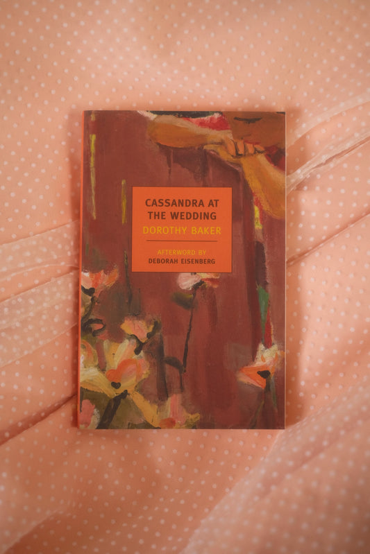 Cassandra at the Wedding by Dorothy Baker