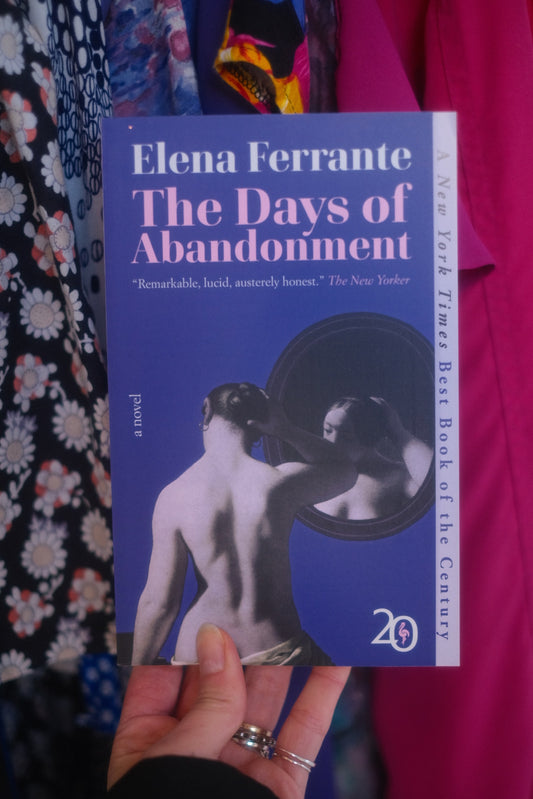 The Days of Abandonment by Elena Ferrante