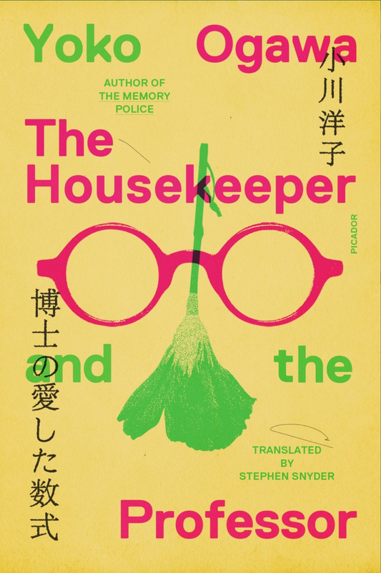 The Housekeeper and the Professor by Yoko Ogawa
